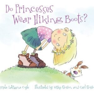 Sunbelt Publications Do Princesses Wear Hiking Boots Borrego Outfitters