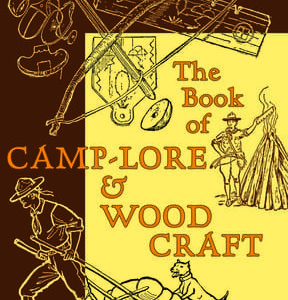 Channel Craft Camp-Lore & Woodcraft Handy Book Borrego Outfitters