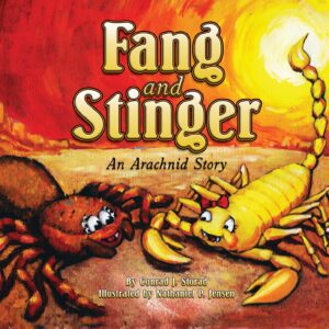 Sunbelt Publications Story Book Fang and Stinger an Arachnid Story Borrego Outfitters