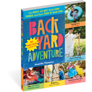 Workman Publishing Backyard Adventure 11840 Borrego Outfitters